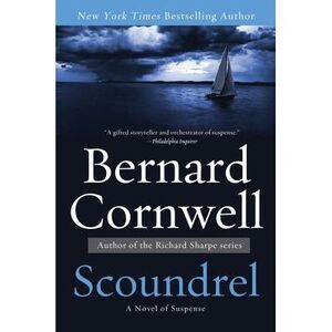 Scoundrel -- Bernard Cornwell